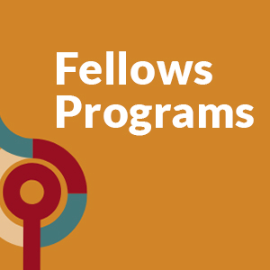 Fellows Programs